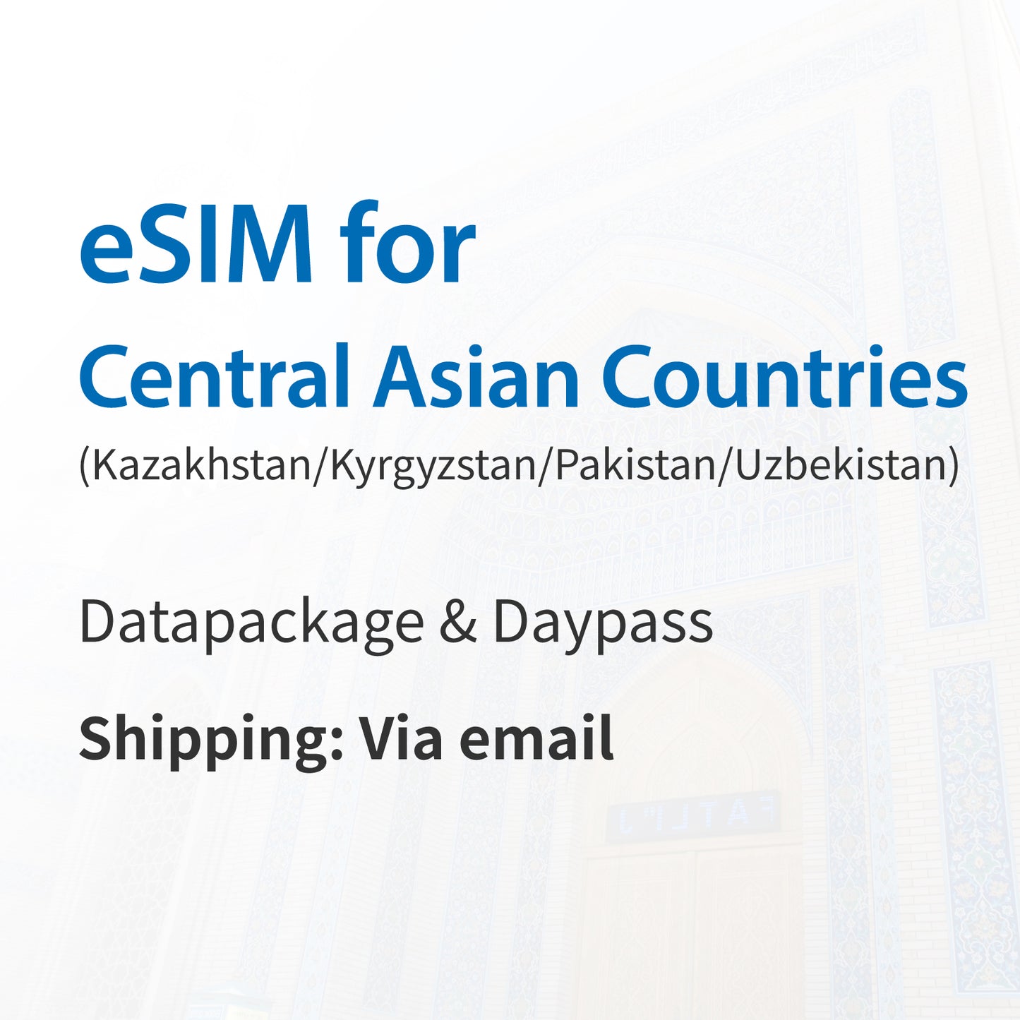 eSIM for Kazakhstan/Kyrgyzstan/Pakistan/Uzbekistan ---Daypass